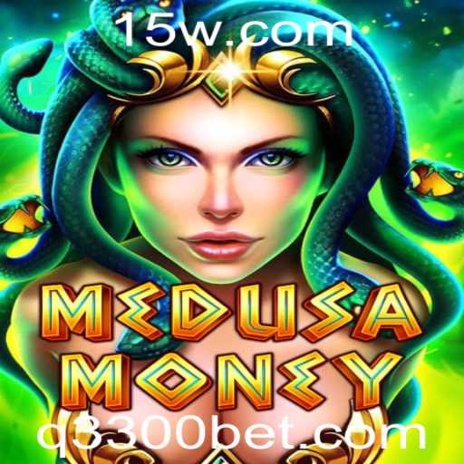 Explorando o Fascinante Jogo MedusaMoney: Uma Aventura Empolgante com 3300bet
